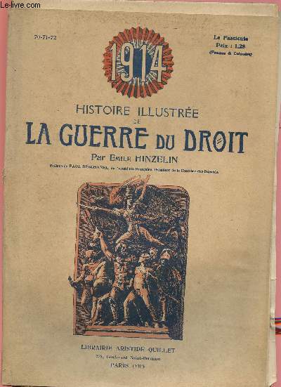 1914- HISTOIRE ILLUSTREE DE LA GUERRE DU DROIT N70/71/72