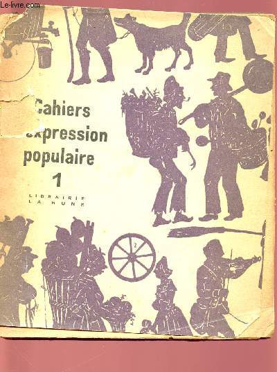 CAHIERS D'EXPRESSION POPULAIRE 1, RENTREE 1946-47