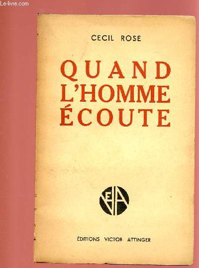 QUAND L'HOMME ECOUTE