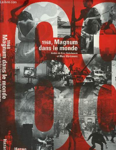 1968, MAGNUM DANS LE MONDE