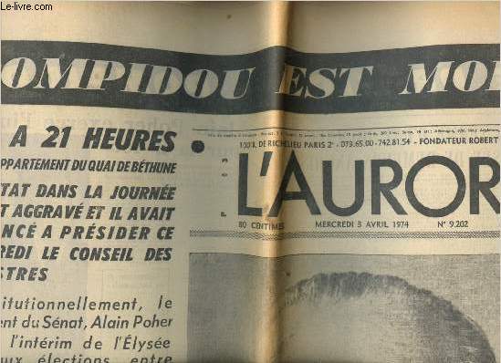 L'AURORE N-MERCREDI 3 AVRIL 1974 - N9. 202 - 33E ANNEE :