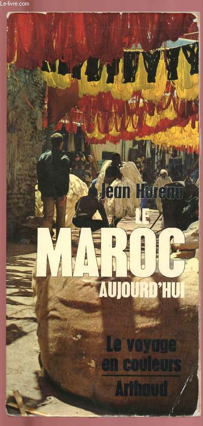 LE MAROC AUJOURD'HUI : COLLECTION 