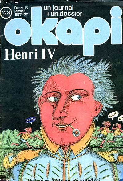 OKAPI N123 - DU 1 AU 15 JANVIER 1977 : HENRI IV