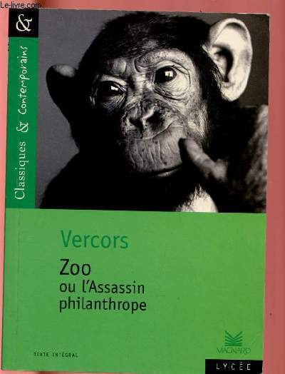 ZOO OU L'ASSASSIN PHILANTHROPE (COLLECTION CLASSQIUES & CONTEMPORAINS N53)