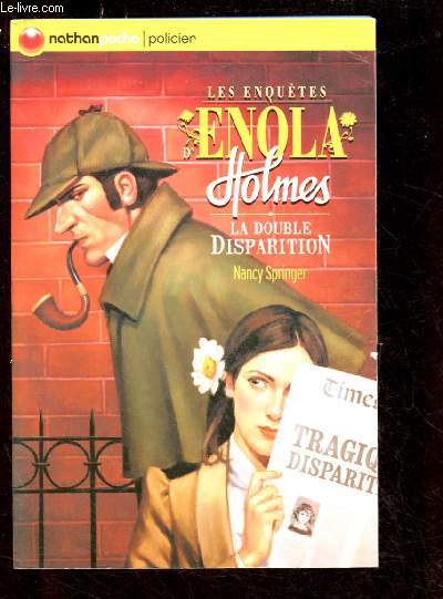 LES ENQUETES D'ENOLA HOLMES : LA DOUBLE DISPARITION