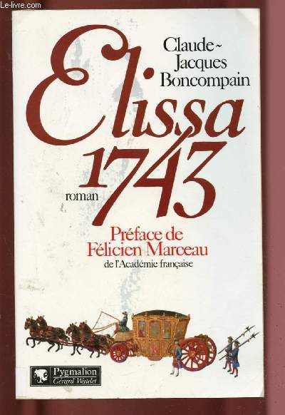 ELISSA 1743 (ROMAN : Avignon, 1743,Franois Lajeunesse - lve des Jsuites)