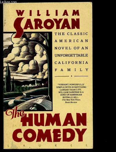 THE HUMAN COMEDY (The classic american novel of an unforgettable california family) (ROMAN)