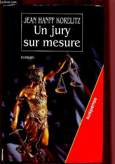 UN JURY SUR MESURE (ROMAN) - COLLECTION 