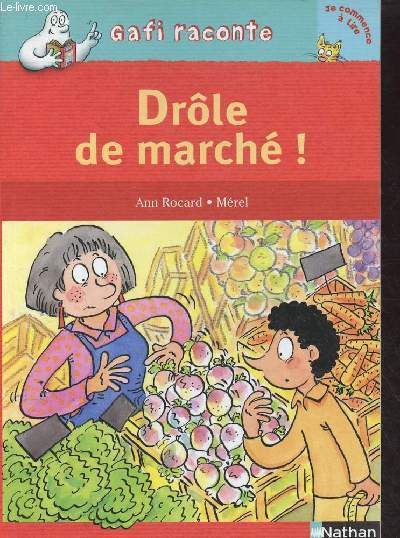 GAFI RACONTE : DROLE DE MARCHE ! (LIVRES POUR ENFANT)