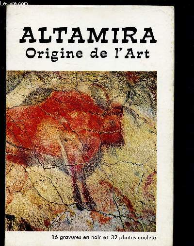 ALTAMIRA : Origine de l'Art