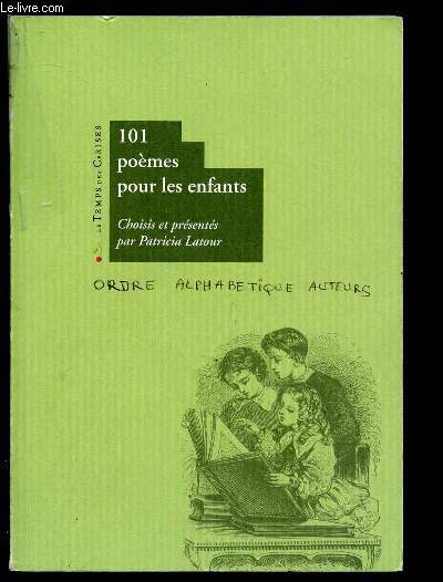 101 POEMES POUR LES ENFANTS choisis et prsents par Patricia Latour
