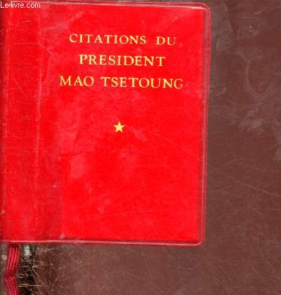 CITATIONS DU PRESIDENT MAO TSETOUNG -VOLUME I