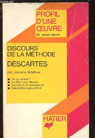 DISCOURS DE LA METHODE - DESCARTES / PROFIL D'UNE OEUVRE N218 - SCIENCES HUMAINES
