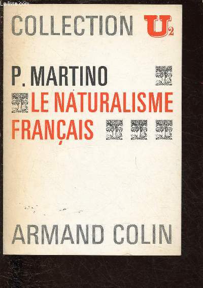 LA NATURALISME FRANCAIS / COLLECTION U2