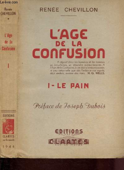 L'AGE DE LA CONFUSION -TOME I : LE PAIN / ENVOI D'AUTEUR