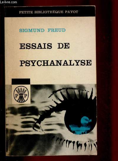 ESSAIS DE PSYCHANALYSE / COLLECTION 