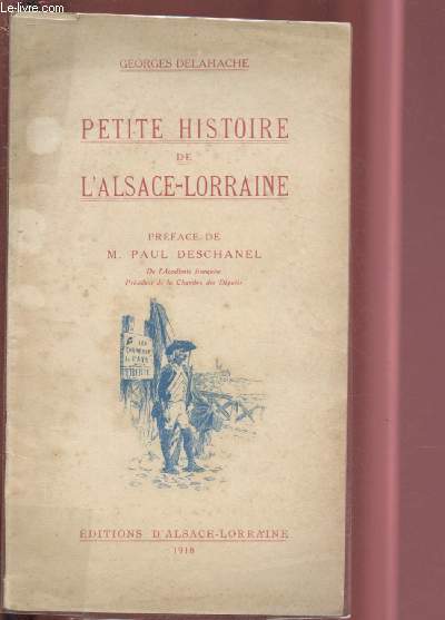 PETITE HISTOIRE DE L'ALSACE-LORRAINE