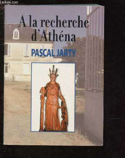A LA RECHERCHE D'ATHENA