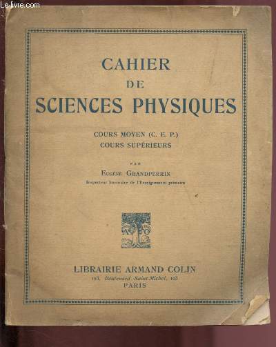 CAHIER DE SCIENCES PHYSIQUES - COURS MOYEN (C.E.P.) - COURS SUPERIEURS