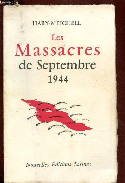 LES MASSACRES DE SEPTEMBRE 1944