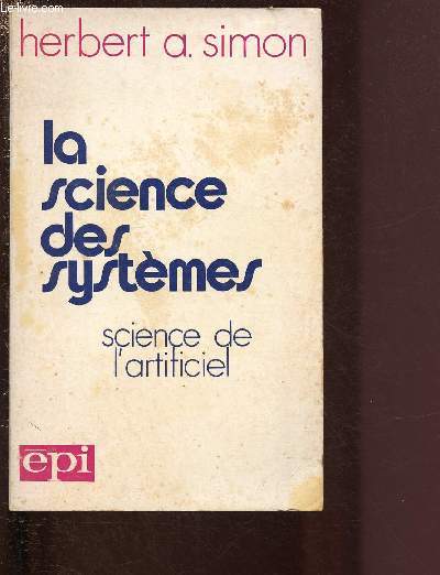 LA SCIENCE DES SYSTEMES : SCIENCES DE L'ARTIFICIEL
