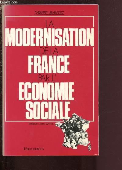 LA MODERNISATION DE LA FRANCE PAR L'ECONOMIE SOCIALE
