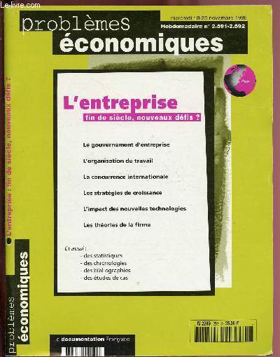 MERCREDI 18 -25 NOVEMBRE 1988 - N2.591 - 2.592 6 PORBLEMES ECONOMIQUES : L'ENTREPRISE : Thories de la firme et de l'entrepreneur : la fin de la 