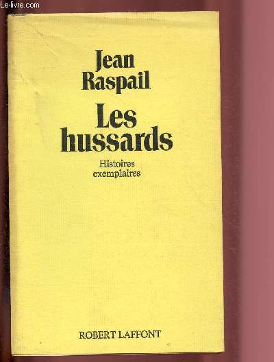 LES HUSSARDS - HISTOIRES EXEMPLAIRES