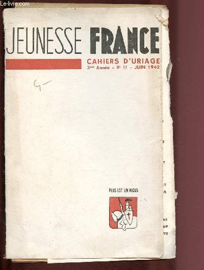 JUIN 1942 - 3me ANNEE - N32 - JEUNESSE FRANCE - CAHIERS D'URIAGE