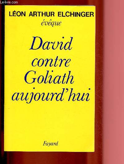 DAVID CONTRE GOLIATH AUJOURD'HUI