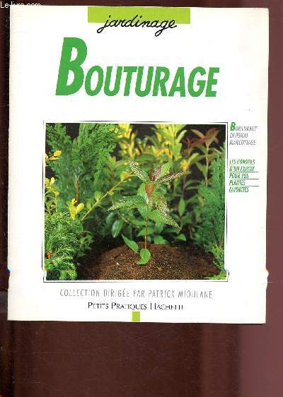 BOUTURAGE DIVISION MARCOTTAGE / COLLECTION 