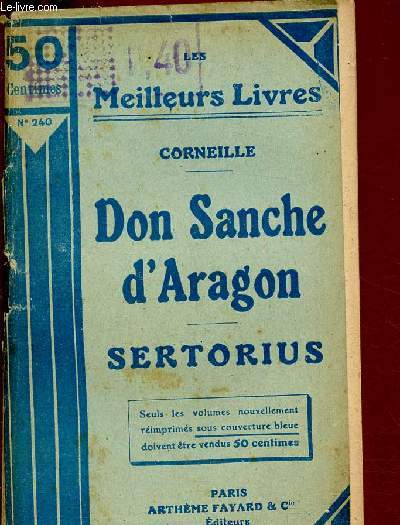 DON SANCHE D'ARAGON - SERTORIUS / LES MEILLEURS LIVRES N240