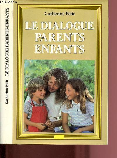 LE DIALOGUE PARENTS ENFANTS