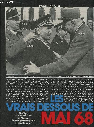 DOCUMENT PARIS-MATCH : LES VRAIS DESSOUS DE MAI 68 : Une mise au point historique de Maurice Grimaud prfet de police pendant l'meute - INCOMPLET