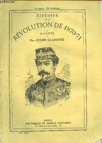 11 EME SERIE - HISTOIRE DE LA REVOLUTION DE 1870-71