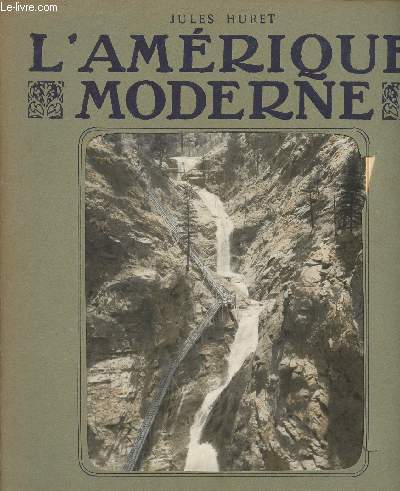 FASCICULE 17 - 15 JANVIER 1911 - L'AMERIQUE MODERNE /