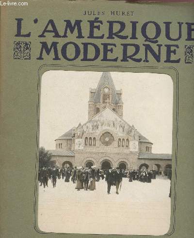 FASCICULE 16 - 1ER JANVIER 1911 - L'AMERIQUE MODERNE /