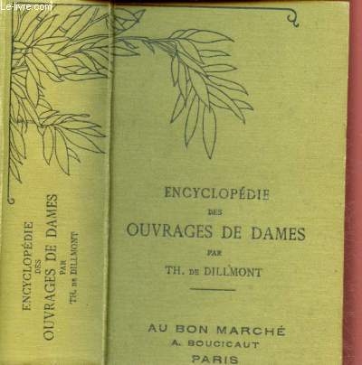 ENCYCLOPEDIE DES OUVRAGES DE DAMES / BIBLIOTHEQUE D.M.C.