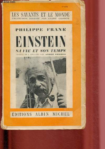 EINSTEIN : SA VIE ET SON TEMPS