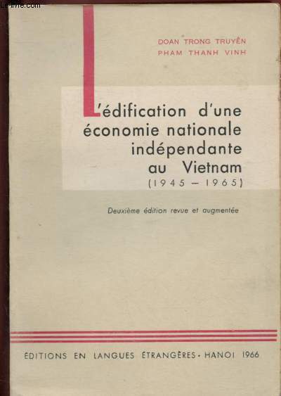 L'EDIFICATION D'UNE ECONOMIE NATIONALE INDEPENDANTE AU VIETNAM (1945-1965)