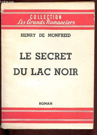 LE SECRET DU LAC NOIR / COLLECTION 