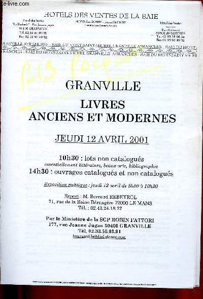 CATALOGUE DE VENTES AUX ENCHERES - 12 AVRIL 2001 - HOTELS DES VENTES DE LA BAIE : Granville, livres anciens et modernes