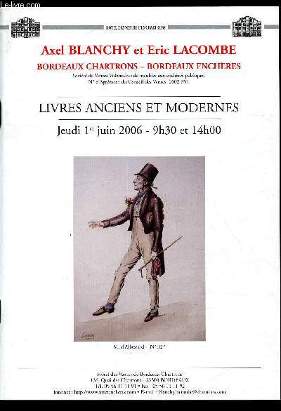 Catalogue de vente aux enchres - 1er juin 2006 - Htel des ventes des Chartrons - Bordeaux : livres anciens et modernes