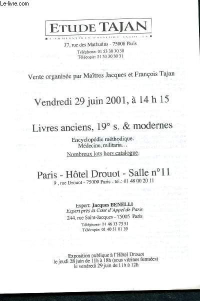 Catalogue de vente aux enchres :29 juin 2001 - Htel Drouot - Paris : livres anciens et modernes ( Bible, atlas de Brion, mdecine), livres du XIXe (chasse, musique...)