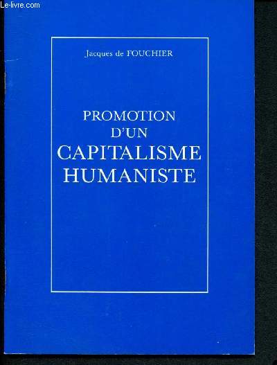 Promotion d'un capitalisme humaniste - Confrence donne le 22 novembre 1990  l'Institut Catholique