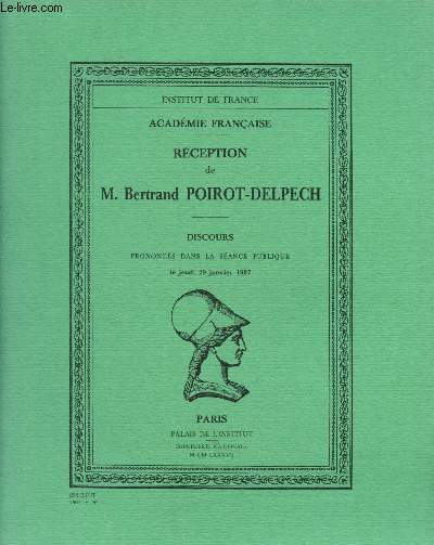 Rception de M. Bertrand Poirot-Delpech