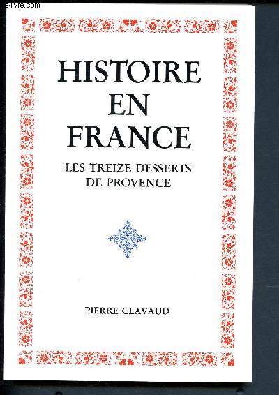 Histoire en France : les treize desserts de Provence