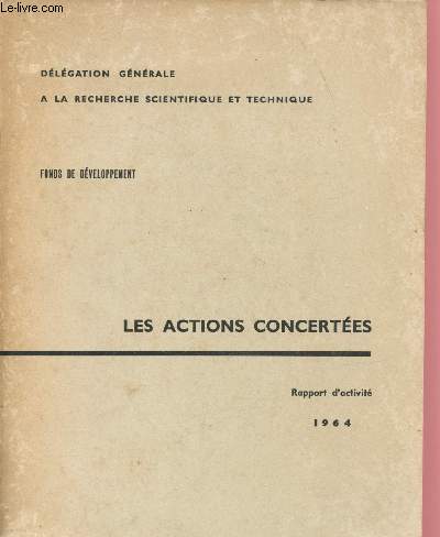 Les actions concertes - Rapport d'activit - Fonds de dveloppement -1964