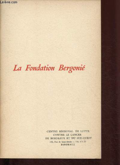 La fondation Bergoni
