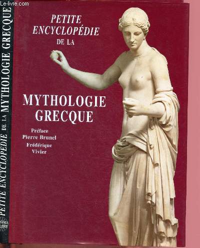 Petite encyclopdie de la mythologie grecque